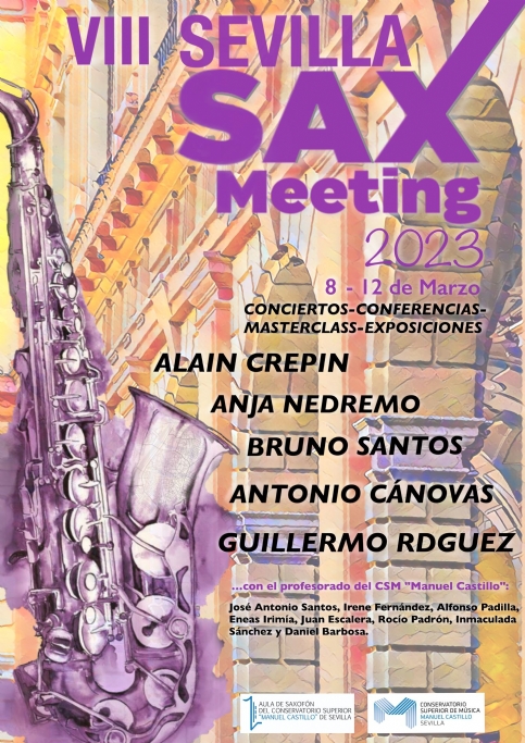 8th to 12th, March, 2023. VIII Sevilla Sax Meeting
